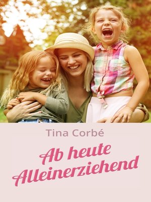cover image of Ab heute Alleinerziehend